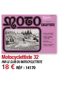 Motocyclettiste 32   PAR LE CLUB DU MOTOCYCLETTISTE 18   RÉF : 14170