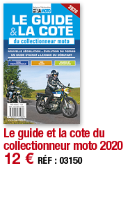 Le guide et la cote du collectionneur moto 2020   12   RÉF : 03150