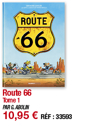 Route 66 Tome 1 PAR G  ABOLIN 10,95   RÉF : 33593