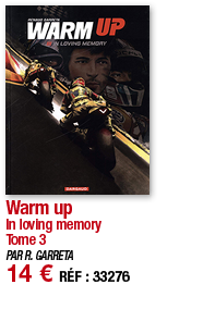 Warm up In loving memory Tome 3 PAR R  GARRETA 14   RÉF : 33276