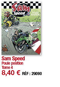 Sam Speed Poule position Tome 4 8,40   RÉF : 29090