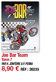 Joe Bar Team Tome 7 PAR H  JENFÈVRE & P  PERNA 8,90   RÉF : 26233