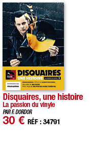 Disquaires, une histoire La passion du vinyle PAR F  DORDOR 30   RÉF : 3479