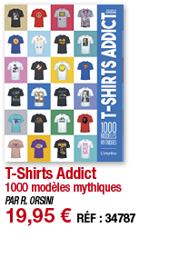 T-Shirts Addict 1000 modèles mythiques PAR R  ORSINI 19,95   RÉF : 3478