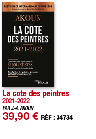 La cote des peintres 2021-2022 PAR J -A  AKOUN 39,90   RÉF : 3473