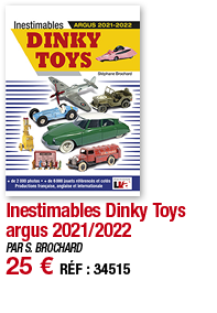 Inestimables Dinky Toys argus 2021 2022   PAR S  BROCHARD 25   RÉF : 34515