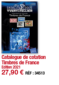 Catalogue de cotation Timbres de France Edition 2021 27,90   RÉF : 34513
