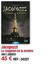 Jacopozzi Le magicien de la lumière PAR F  SABATES 45   RÉF : 34227