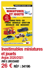 Inestimables miniatures et jouets Argus 2020 2021 PAR S  BROCHARD 26   RÉF : 34196