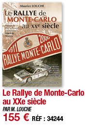 Le Rallye de Monte-Carlo au XXe siècle   PAR M  LOUCHE 155   RÉF : 34244