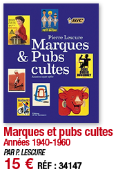 Marques et pubs cultes Années 1940-1960 PAR P  LESCURE 15   RÉF : 34147