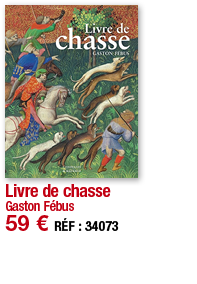 Livre de chasse Gaston Fébus 59   RÉF : 34073