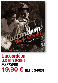L accordéon Quelle histoire   PAR P  KRUMM 19,90   RÉF : 34024