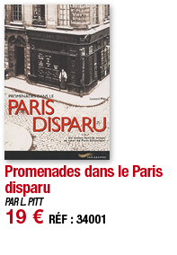 Promenades dans le Paris disparu   PAR L  PITT 19   RÉF : 34001