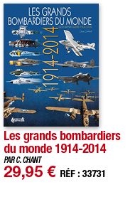 Les grands bombardiers du monde 1914-2014   PAR C  CHANT 29,95   RÉF : 33731