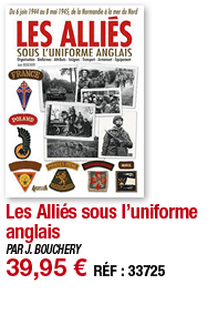Les Alliés sous l uniforme anglais   PAR J  BOUCHERY 39,95   RÉF : 33725