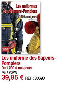 Les uniforme des Sapeurs-Pompiers De 1700 à nos jours PAR F  COUNE 39,95   RÉF : 33693