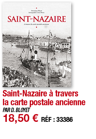 Saint-Nazaire à travers la carte postale ancienne PAR D  BLOYET 18,50   RÉF : 33386