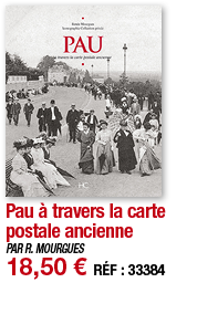 Pau à travers la carte postale ancienne   PAR R  MOURGUES 18,50   RÉF : 33384