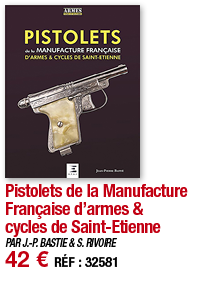 Pistolets de la Manufacture Française d armes & cycles de Saint-Etienne   PAR J -P  BASTIE & S  RIVOIRE 42   RÉF : 32581