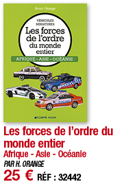 Les forces de l ordre du monde entier Afrique - Asie - Océanie PAR H  ORANGE 25   RÉF : 32442