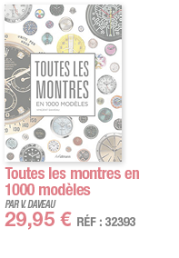 Toutes les montres en 1000 modèles   PAR V  DAVEAU 29,95   RÉF : 32393