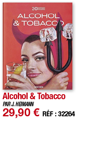 Alcohol & Tobacco   PAR J  HEIMANN 29,90   RÉF : 32264