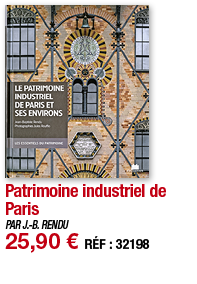 Patrimoine industriel de Paris   PAR J -B  RENDU 25,90   RÉF : 32198