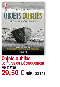 Objets oubliés Coiffures du Débarquement PAR C  STIRI 29,50   RÉF : 32148