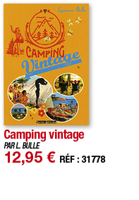 Camping vintage   PAR L  BULLE 12,95   RÉF : 31778