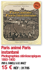 Paris animé Paris instantané Photographies stéréoscopiques 1850-1900 PAR G  FANELLI & B  MAZZ 15   RÉF : 31705