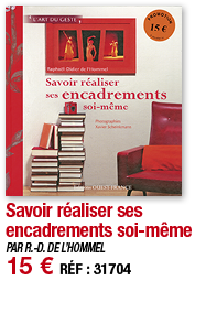 Savoir réaliser ses encadrements soi-même   PAR R -D  DE L HOMMEL 15   RÉF : 31704