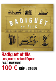 Radiguet et fils Les jouets scientifiques PAR F  MARCHAND 100   RÉF : 31659