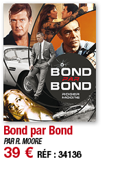 Bond par Bond   PAR R  MOORE 39   RÉF : 34136