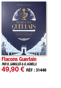 Flacons Guerlain   PAR B  GANGLER & B  AGNELLI 49,90   RÉF : 31449