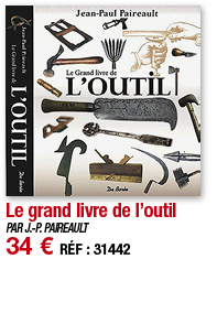 Le grand livre de l outil   PAR J -P  PAIREAULT 34   RÉF : 31442