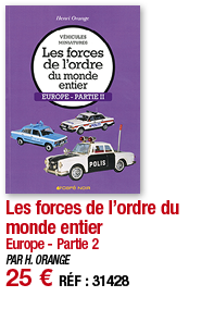 Les forces de l ordre du monde entier Europe - Partie 2 PAR H  ORANGE 25   RÉF : 31428