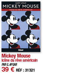 Mickey Mouse Icône du rêve américain PAR G  APGAR 39   RÉF : 31321