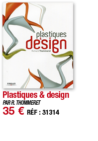 Plastiques & design   PAR R  THOMMERET 35   RÉF : 31314