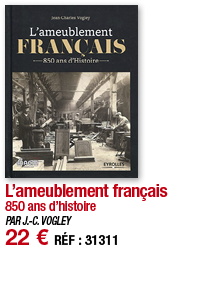 L ameublement français 850 ans d histoire PAR J -C  VOGLEY 22   RÉF : 31311