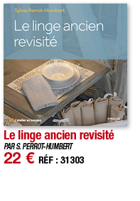 Le linge ancien revisité   PAR S  PERROT-HUMBERT 22   RÉF : 31303