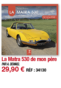La Matra 530 de mon père   PAR A  DEWAEL 29,90   RÉF : 34130