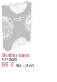Montres rares   PAR P  MIQUEL 69   RÉF : 31293