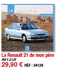 La Renault 21 de mon père   PAR Y  LE LAY 29,90   RÉF : 34129