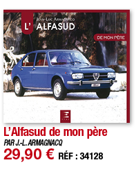 L Alfasud de mon père   PAR J -L  ARMAGNACQ 29,90   RÉF : 34128