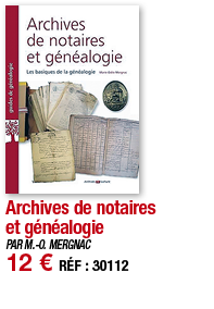 Archives de notaires et généalogie   PAR M -O  MERGNAC 12   RÉF : 30112