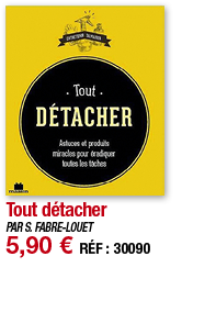 Tout détacher   PAR S  FABRE-LOUET 5,90   RÉF : 30090