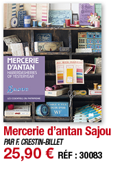 Mercerie d antan Sajou   PAR F  CRESTIN-BILLET 25,90   RÉF : 30083