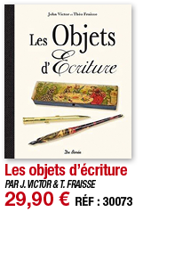 Les objets d écriture   PAR J  VICTOR & T  FRAISSE 29,90   RÉF : 30073