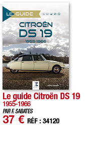 Le guide Citroën DS 19 1955-1966 PAR F  SABATES 37   RÉF : 34120